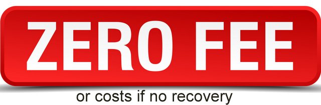 Zero Fee or Costs if no recovery.