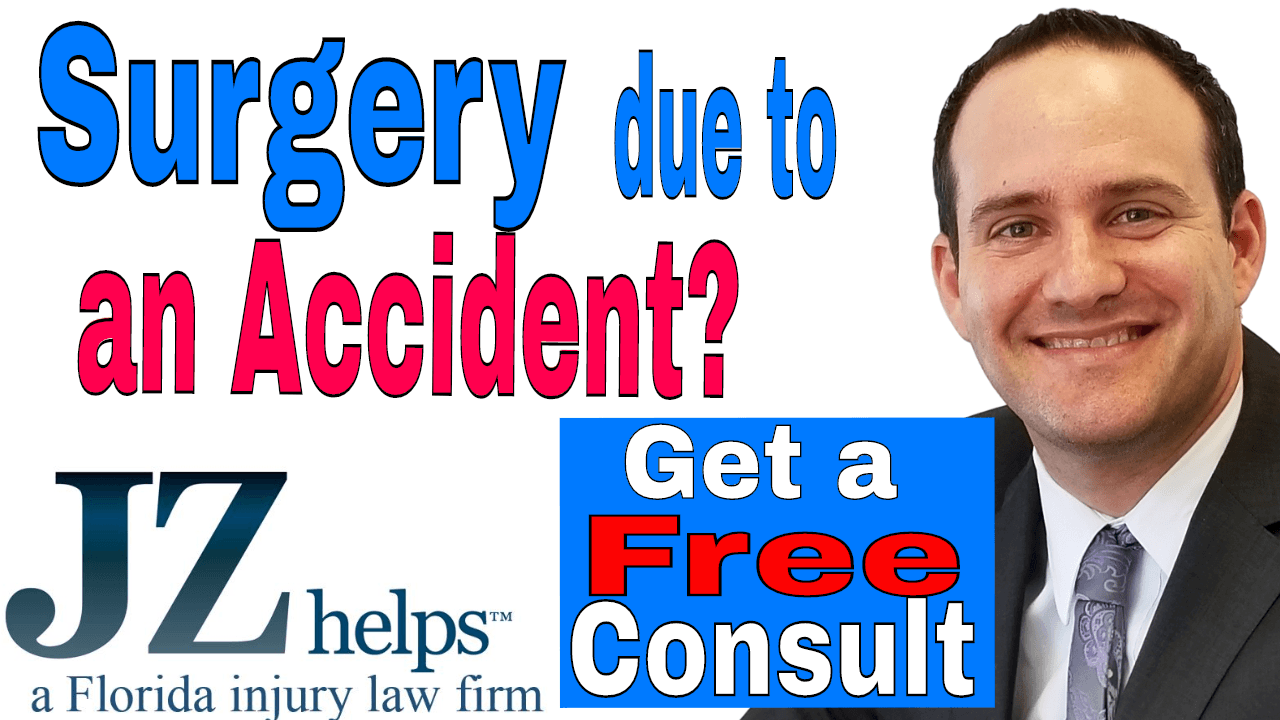 Surgery due to an accident lawyer (Serving Florida)