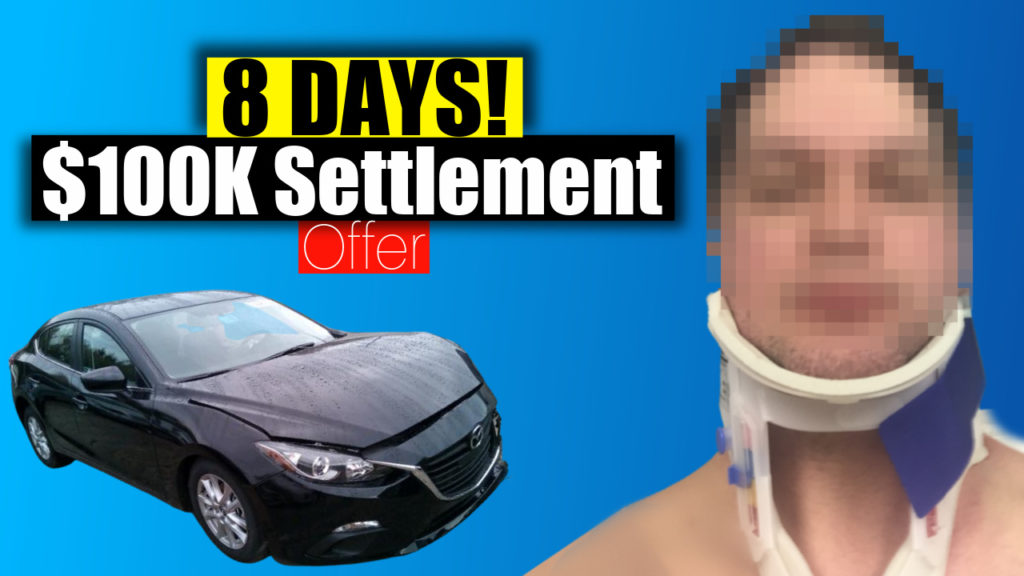 $100,000 Settlement Offer in 8 Days (Car Accident)